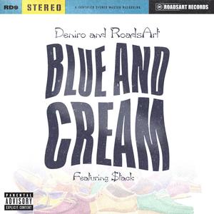 Blue and Cream (feat. Stack) [Explicit]