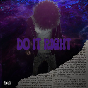 Do It Right (Explicit)