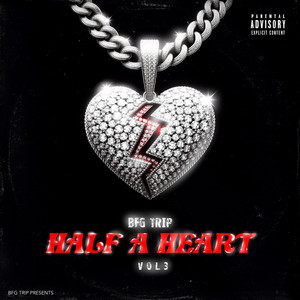 Half a Heart Vol, 3 (Explicit)