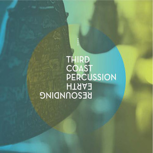 THOMAS, A.R.: Resounding Earth (Third Coast Percussion)