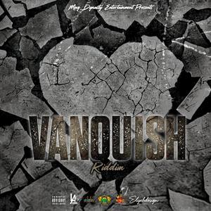 Vanquish Riddim (Explicit)