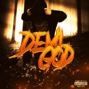 DEMI GOD (Explicit)