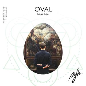 Oval - Freakshow (Explicit)
