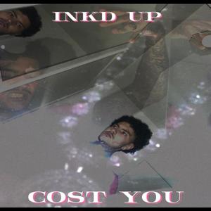 Cost You (Explicit)