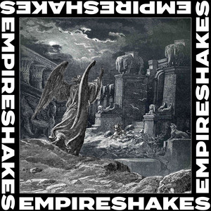 Empire Shakes (Explicit)