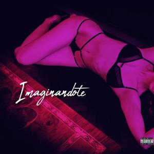 Imaginandote (feat. Crisvian Vilela)