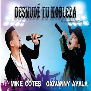 DESNUDE TU NOBLEZA (feat. Giovanny Ayala)