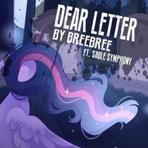 Dear Letter (feat. Sable Symphony) [Explicit]