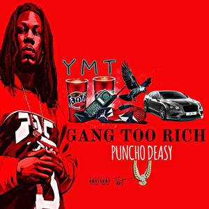 "YMT" GANG TOO RICH (Explicit)