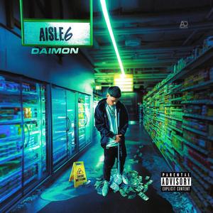Aisle 6 (Explicit)