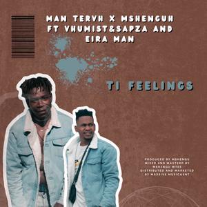 Ti feelings (feat. Vhumist & Sapza & Eira man)