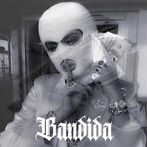 Bandida (Explicit)