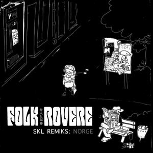 Folk & Røvere - Norge (SKL Remix)