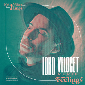 Feelings (Loko Velocet Remix)