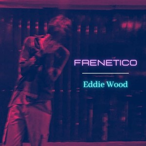 Frenetico (Explicit)