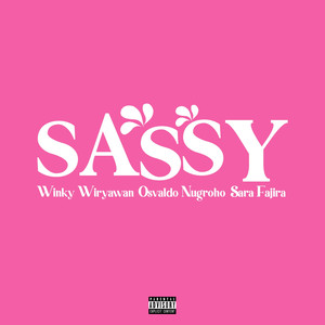 Sassy (Explicit)