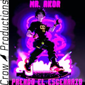 Prendo el escenario (feat. Mr. Akor)