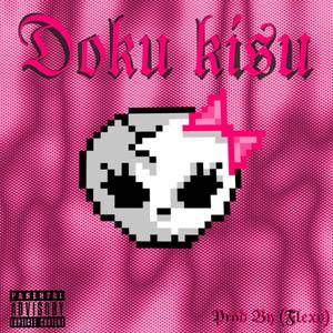 Doku Kisu (Explicit)