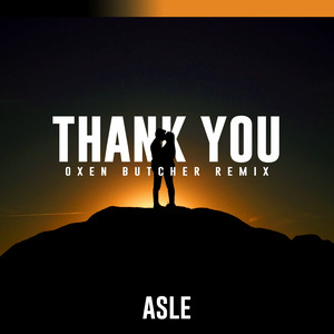 Thank You (Oxen Butcher Extended Remix)