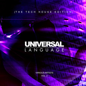 Universal Language (The Tech House Edition), Vol. 2