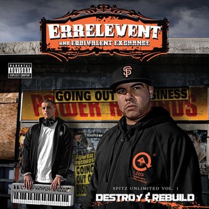 Spitz Unlimited, Vol. 1: Destroy & Rebuild (Explicit)