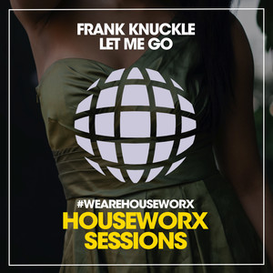 Let Me Go (Jackin Dub Mix)