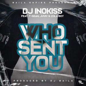 Who send you (Explicit)