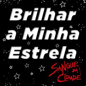 Brilhar a Minha Estrela (Special Version PH 1994)