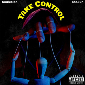 Take Control (Explicit)