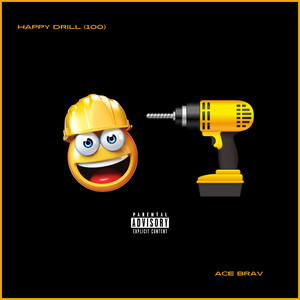 Happy Drill (100) (Acapella Mix|Explicit)