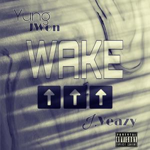 Wake Up (Explicit)