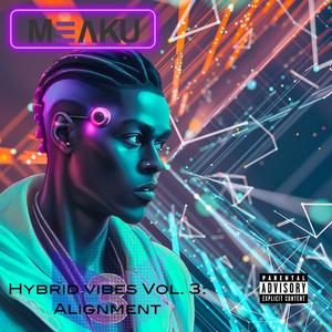 Hybrid Vibes Vol.3: Alignment (Explicit)