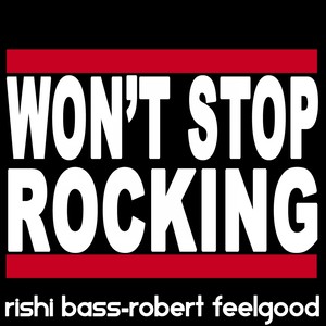 Won't Stop Rocking (Original Mix)