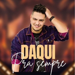 Daqui pra Sempre