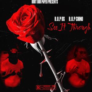 See It Through (feat. BOP Chino) [Explicit]