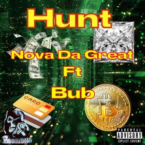 Hunt (feat. Bub) [Explicit]