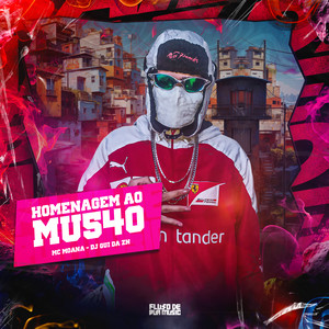 Homenagem ao Mu540 (Explicit)