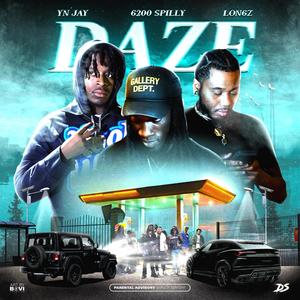 Daze(feat. YN Jay) (Explicit)