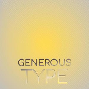 Generous Type