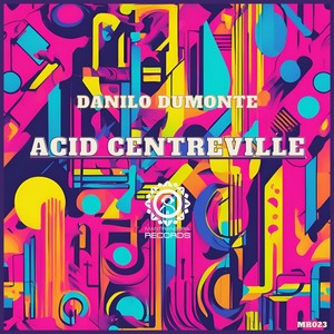 Acid Centreville