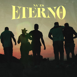 Na Es Eterno (Explicit)