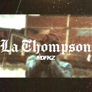 La Thompson (feat. Young Kapone) [Explicit]