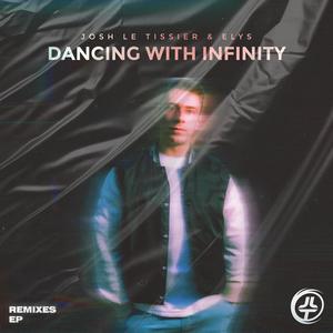 Dancing With Infinity (Highbreeze Remix)
