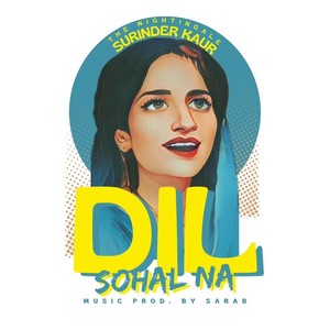 Dil Sohal Na