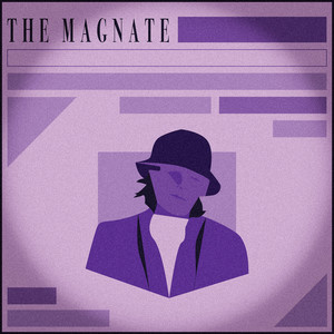 The Magnate (Explicit)