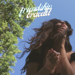 Friendship Bracelet (Explicit)
