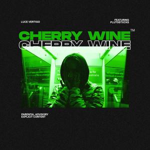 cherry wine (Alternative Versions) [Explicit]