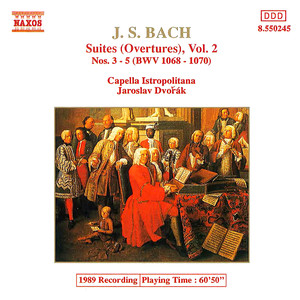 Bach, J.S.: Orchestral Suites Nos. 3-5, BWV 1068-1070