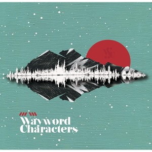 Wayword Characters (Explicit)