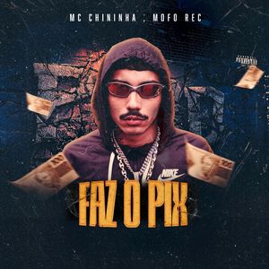 Faz o Pix (Explicit)